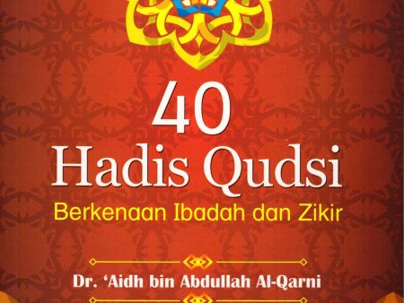 40 Hadis Qudsi Berkenaan Ibadah Dan Zikir Online Sale