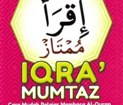 IQRA` MUMTAZ: CARA MUDAH BELAJAR MEMBACA AL-QURAN Hot on Sale