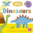 Toddler`S World: Dinosaurs Hot on Sale