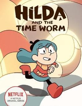 Hilda and the Time Worm (Netflix Tie In) For Cheap