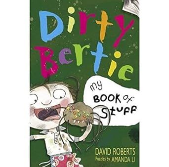 Dirty Bertie: My Book Of Stuf For Cheap