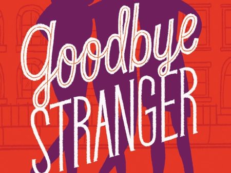 Goodbye Stranger 1 For Discount