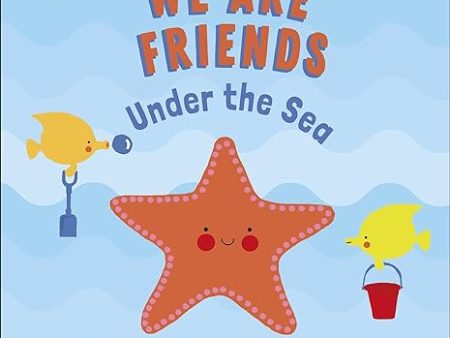 We Are Friends: Under The Sea Hot on Sale