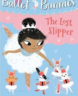 Ballet Bunnies #4: The Lost Slipper For Discount