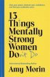 13 Things Mentally Strong Women Don t Do on Sale