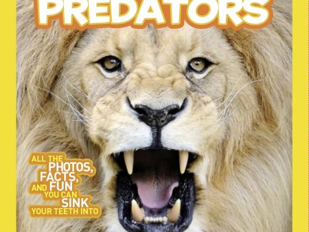 National Geographic Kids: Everything Predators: All the Photos, Facts, and Fun You Can Sink Your Teeth into Supply