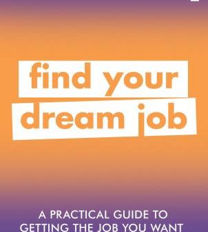 A Practical Guide To Getting The Job You Want Cheap