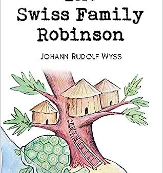 The Swiss Family Robinson (Wordsworth Childrens Classics) Cheap