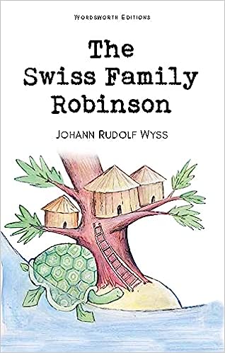 The Swiss Family Robinson (Wordsworth Childrens Classics) Cheap