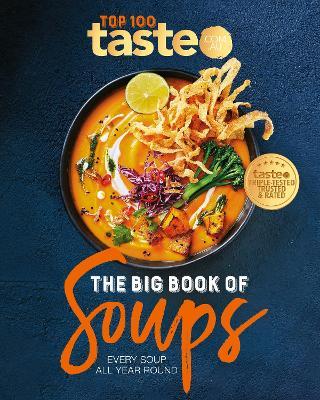 The Big Book of Soups: Every soup all year round For Cheap