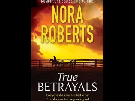 True Betrayals Roberts, Nora Discount