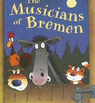 The Musicians Of Bremen (First Reading Level 4) Online Sale