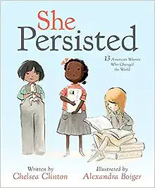 She Persisted: 13 American Women Who Changed The World Online Sale