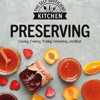 Preserving: Can it. Freeze it. Pickle it. Preserve it. Discount