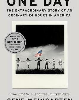 One Day : The Extraordinary Story of an Ordinary 24 Hours in America Online now