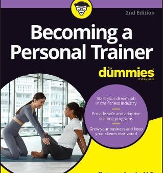 Becoming A Personal Trainer For Dummies, 2E on Sale