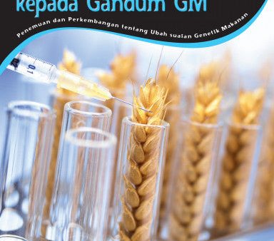 Daripada DNA hinggalah kepada Gandum GM: Penemuan & Perkembangan tentang Ubah suaian Genetik Makanan Sale