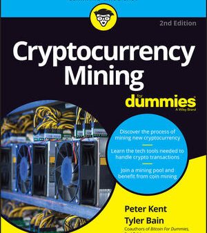 Cryptocurrency Mining For Dummies, 2nd Edition Hot on Sale