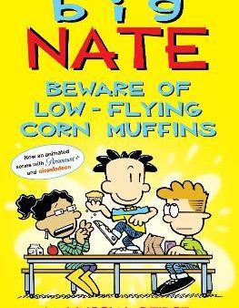 Big Nate #26: Beware of Low-Flying Corn Muffins Sale