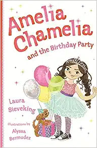 Amelia Chamelia #1 And The Birthday Party Discount