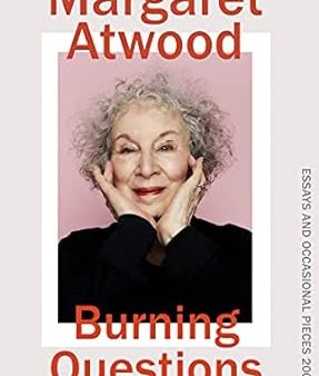 Burning Questions Atwood, Margaret on Sale