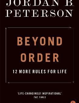 Beyond Order : 12 More Rules For Life (UK) For Sale