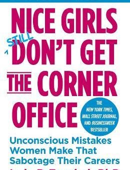 Nice Girls Don`T Get The Corner Office Online Sale