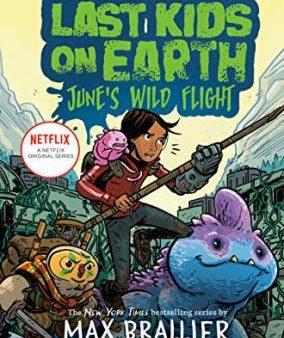 The Last Kids On Earth #5.5 : June s Wild Flight Online