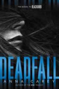 Deadfall (Blackbird #2) Online now