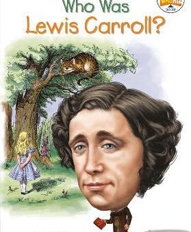 Who Was Lewis Carroll? (Who HQ) For Cheap