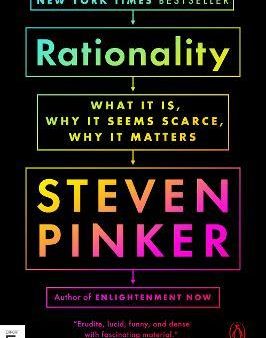 Rationality What It Is, Why It Seems Scarce, Why It Matters Author Steven Pinker(US) on Sale