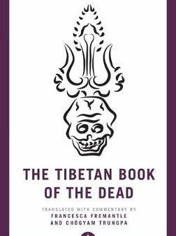 The Tibetan Book of the Dead : The Great Liberation through Hearing in the Bardo Online