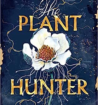 The Plant Hunter Mogford, Tl Fashion