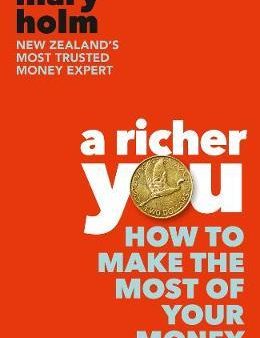 A Richer You : How to Make the Most of Your Money For Cheap