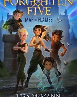 The Forgotten Five #1: Map Of Flames Sale