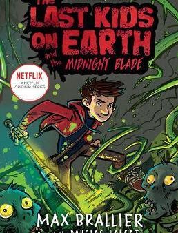 The Last Kids On Earth #5: The Midnight Blade Online Hot Sale