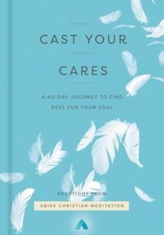 Cast Your Cares: A 40-Day Journey to Find Rest for Your Soul Online Sale