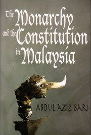 The Monarchy And The Constitution In Malaysia Discount