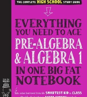 Everything You Need to Ace Pre-Algebra and Algebra 1 (Big Fat Notebook) Discount