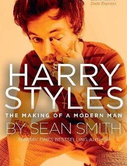 Harry Styles : The Making of a Modern Man For Cheap