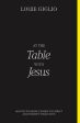 At The Table With Jesus : 66 Days to Draw Closer to Christ and Fortify Your Faith Sale