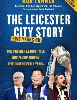 The Leicester City Story : Five Years On Online