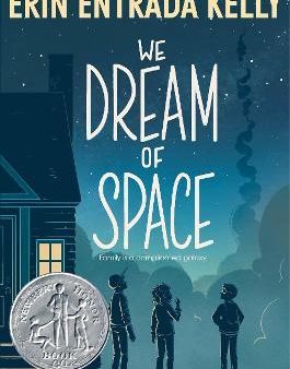 We Dream of Space (Newberry Medal Nominee 2021) For Sale