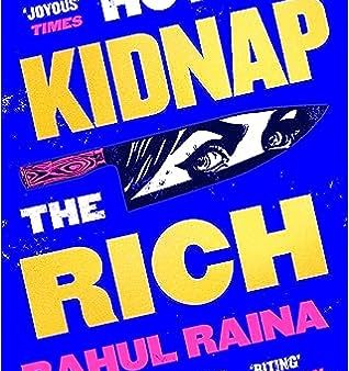 How To Kidnap The Rich Raina, Rahul Hot on Sale