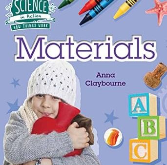 Science In Action: How Thingswork: Materials Hot on Sale