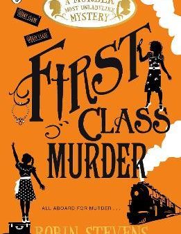 Murder Most Unladylike #3: First Class Murder For Cheap