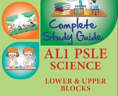 Complete Study Guide : AL 1 PSLE Science Lower & Upper Blocks For Discount