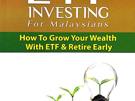 ETF Investing For Malaysians: How To Grow Your Wealth With ETF & Retire Early Hot on Sale