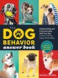 The Dog Behavior Answer Book (2nd Edition) For Sale