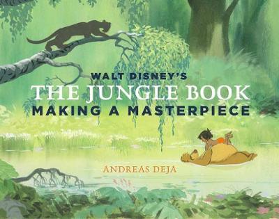 Walt Disney s The Jungle Book: Making a Masterpiece Supply